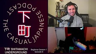 ShitaMachi Casual Japanese Episode 8: The Monotony of Going Bananas