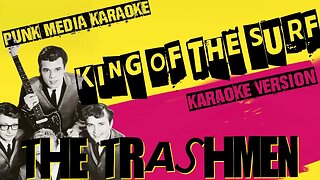 THE TRASHMEN ✴ KING OF THE SURF ✴ KARAOKE INSTRUMENTAL ✴ PMK