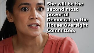 AOC Is in Line to Become the Number 2 Democrat on House Oversight Committee 🤡🌎