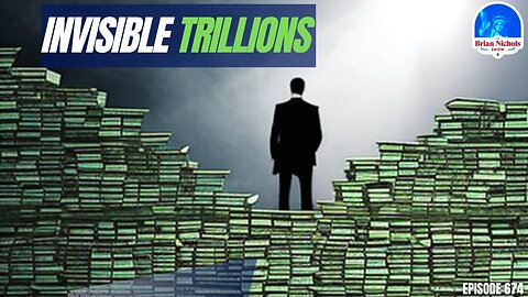 674: The Shocking Truth Behind Invisible Trillions - The Price of Secrecy in Capitalism