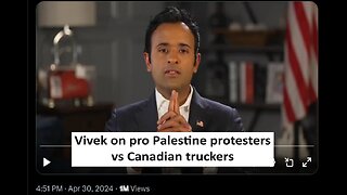 Vivek on pro Palestine protesters vs Canadian truckers