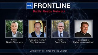 Catholic Priest Fires Up the Church! | Father Altman (Part 1) |FrontLine: Battle Ready Network (#39)
