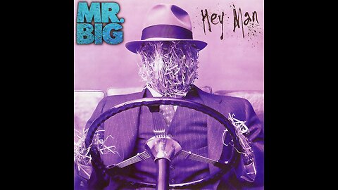 Mr. Big - Hey Man