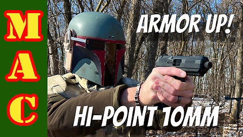 Armor Up! Shooting the new Hi Point JXP 10mm Yeet Cannon! - Full Version