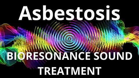 Asbestosis_Sound therapy session_Sounds of nature