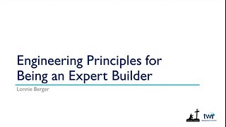 Engineering for Being an Expert Builder - Lonnie Berger