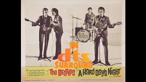 Remastered Beatles into Dts from the film "Hard Days Night 1964"