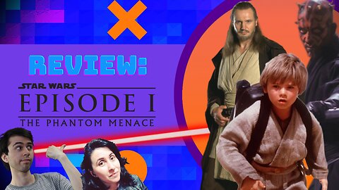 Review: Star Wars: Episode I – The Phantom Menace
