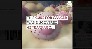 42 years ago the cure for cancer was discovered.