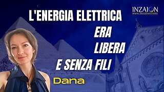 L'ENERGIA ELETTRICA ERA LIBERA E SENZA FILI - Dana