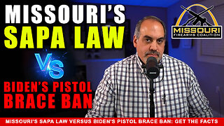 SAPA and ATF's Pistol Brace Ban -- Does Missouri's SAPA Law Protect Us?
