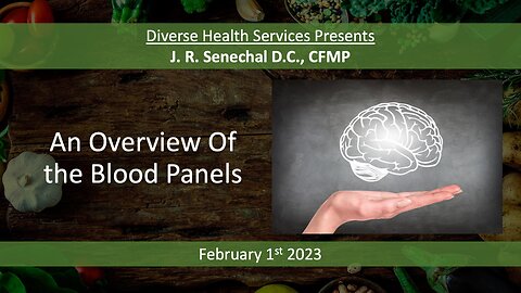 Overview of Diverse Health Blood Panels - Dr. Jeff Senechal