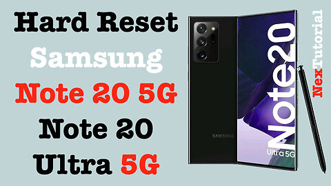 Factory Reset Samsung Galaxy Note 20 5G & Note 20 Ultra 5G | Reset Note 20 Ultra 5G | NexTutorial