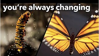 I Am Always Changing - (Inspiring!)