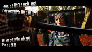 Ghost Of Tsushima (Directors Cut NG+) - Ghost Monkey: Part 58