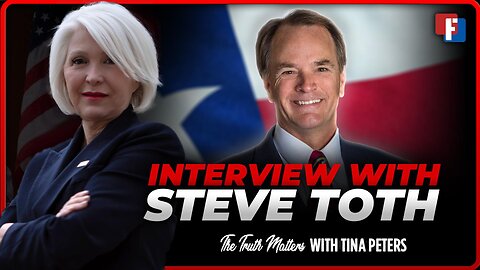The Truth Matters with Tina Peters - Special Guest Steve Toth