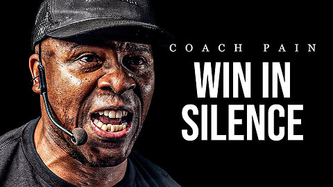 Win In Silence - Motivational Speech