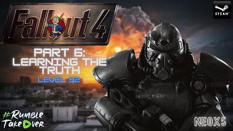 Fallout 4 [PC] - Part 6: Learning the Truth | #RumbleGaming