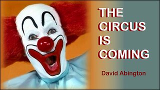 The Circus is Coming