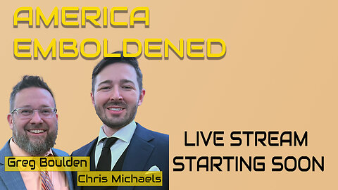 America Emboldened LIVE