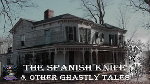 The Spanish Knife and Other Ghastly Tales | Nightshade Diary Podcast