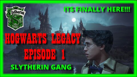 SLYTHERIN GANG! HOGWARTS LEGACY PLAYTHROUGH: EPISODE 1 HARD DIFFICULTY (LETS PLAY/REACTION)