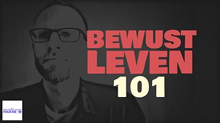 Bewust Leven 101 | De Interdimensionale Tolk Show #86