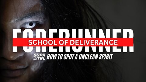 How To Spot A Unclean Spirit // Daniel Adams