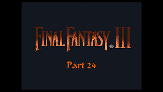 Final Fantasy 6 part 24 (SNES)