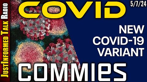 Globalist Commies Rolling Out New COVID Pandemic Just In Time For 2024 Election!