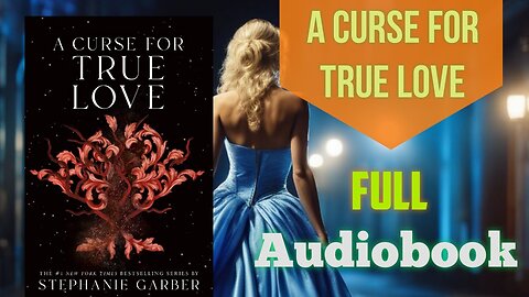 A Curse for True Love [ Full Audiobook ] By Stephanie Garber || Audiobook ||