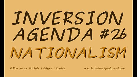 INVERSION AGENDA #26 | NATIONALISM