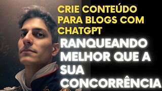 Crie conteúdo para blogs com chatgpt ranqueando melhor que a sua concorrência