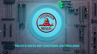 Sovereign Minds Episode #69