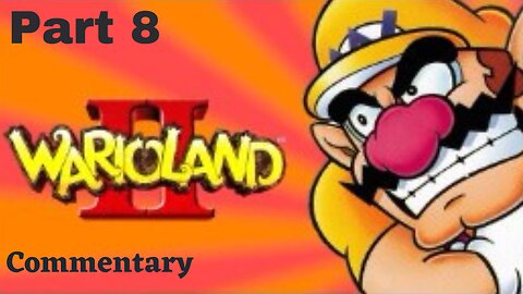 Basketball and Castle Syrup - Wario Land 2 Part 8