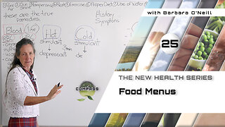 Barbara O'Neill - COMPASS - Part 25 - Food Menus