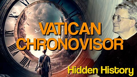 Vatican Chronovisor | Time Travel Machine