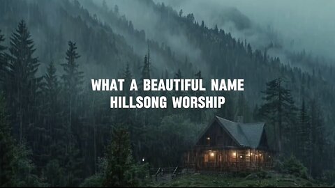 What a Beautiful Name - Hillsong Worship - with Lyrics