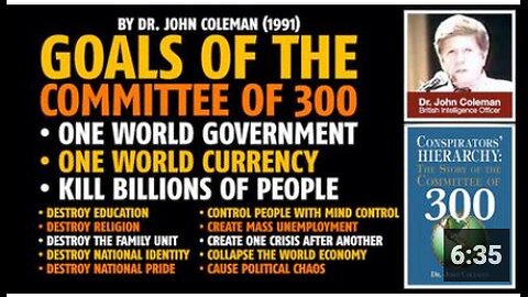 Goals of the 'Committee of 300', by Dr. John Coleman (1991)