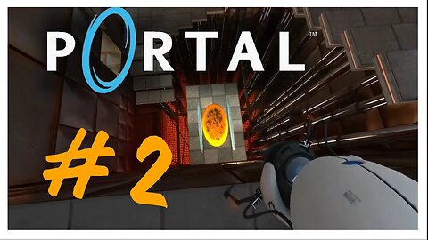 10 years? That Long? - Portal Episode 2