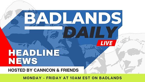 Badlands Daily - Wednsday May 8, 2024
