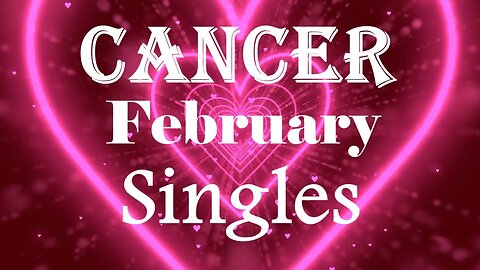Cancer *A Soulmate Wants To Date You It Gets Fiery Fast Temper The Energy Quick* February Singles
