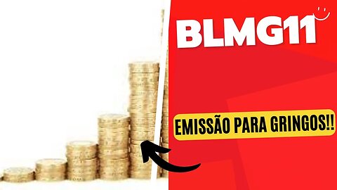 #BLMG11 EMISSÃO .... PARA GRINGOS!!!