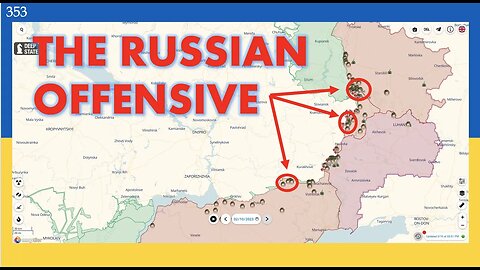 HAS THE NEW RUSSIAN OFFENSIVE BEGUN? | Daily Update 353