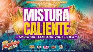 MISTURA CALIENTA 2023 DJ RODRIGO SAUDADE