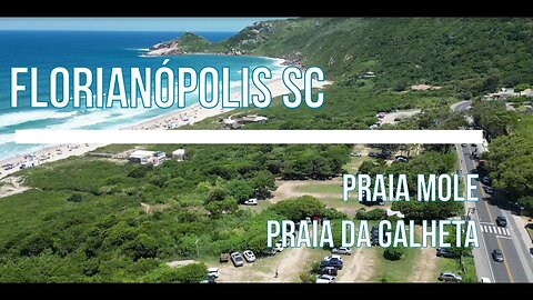 Praia Mole e Praia da Galheta Florianópolis SC