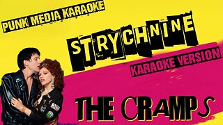 THE CRAMPS ✴ STRYCHNINE ✴ KARAOKE INSTRUMENTAL ✴ PMK