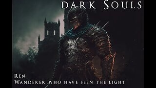 Dark Souls - Ren - Grind