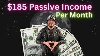 $185 Passive Income Per Month