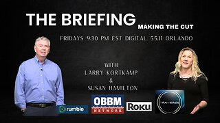The Briefing - What Gets in The OBBM Network News?